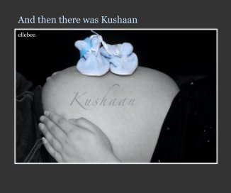 And then there was Kushaan book cover
