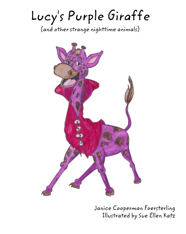 View Lucy's Purple Giraffe by Janice Cooperman Foersterling
