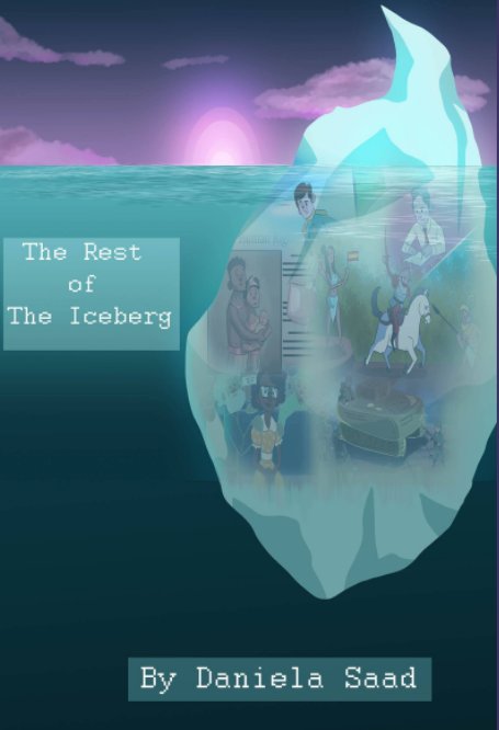 View The rest of the iceberg by Daniela  Saad