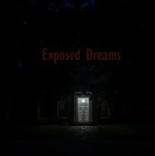 Exposed Dreams (Hardcover) book cover