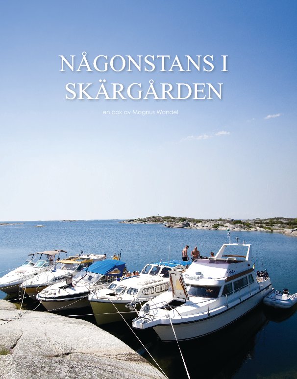 View Någonstans i Skärgården by Magnus Wandel