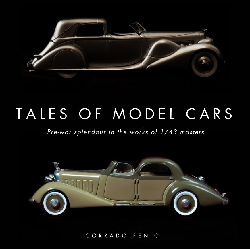 View Tales of model cars by Corrado Fenici