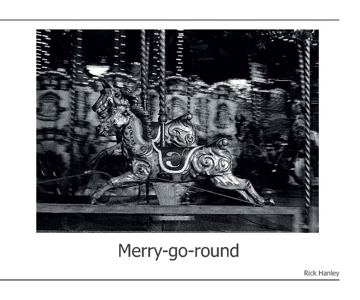 Ver Merry-go-round por Rick Hanley