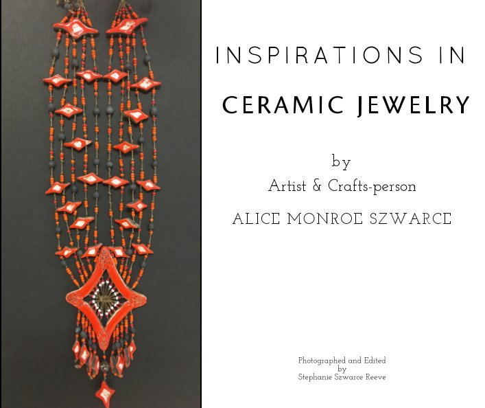 View Inspirations in Ceramic Jewelry by Alice Monroe Szwarce
