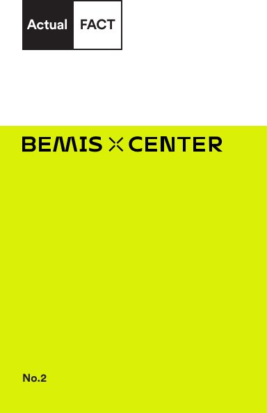 View BEMIS X CENTER No.2 (Hardcover) by Actual Architecture Co.