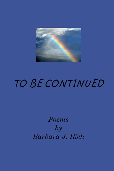 View To Be Continued by Barbara Rich