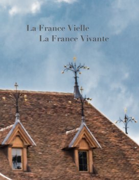 La France Vivant, La France Vielle book cover