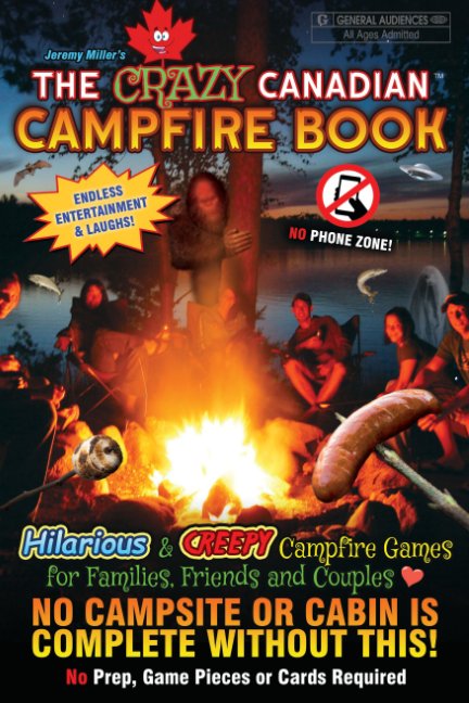 View The Crazy Canadian Campfire Book by Jeremy Miller