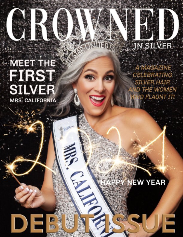 Ver Crowned In Silver Debut Issue 2021 por Nicole Barton Photography