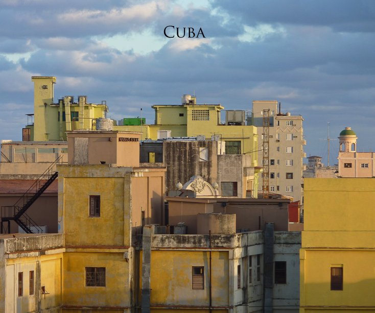 View Cuba by Victor Bloomfield