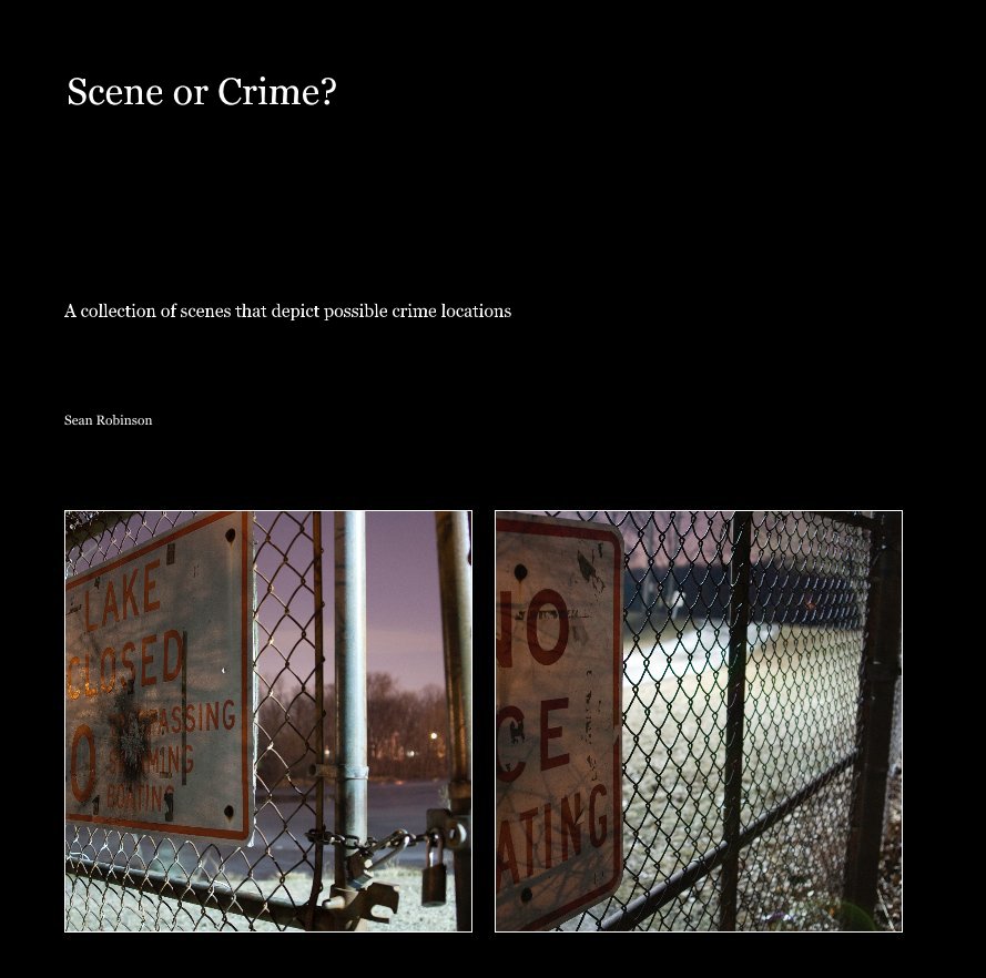 Ver Scene or Crime? por Sean Robinson