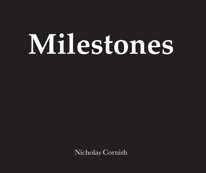 Bekijk Milestones op Nicholas Cornish