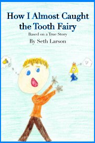 How I Almost Caught the Tooth Fairy book cover