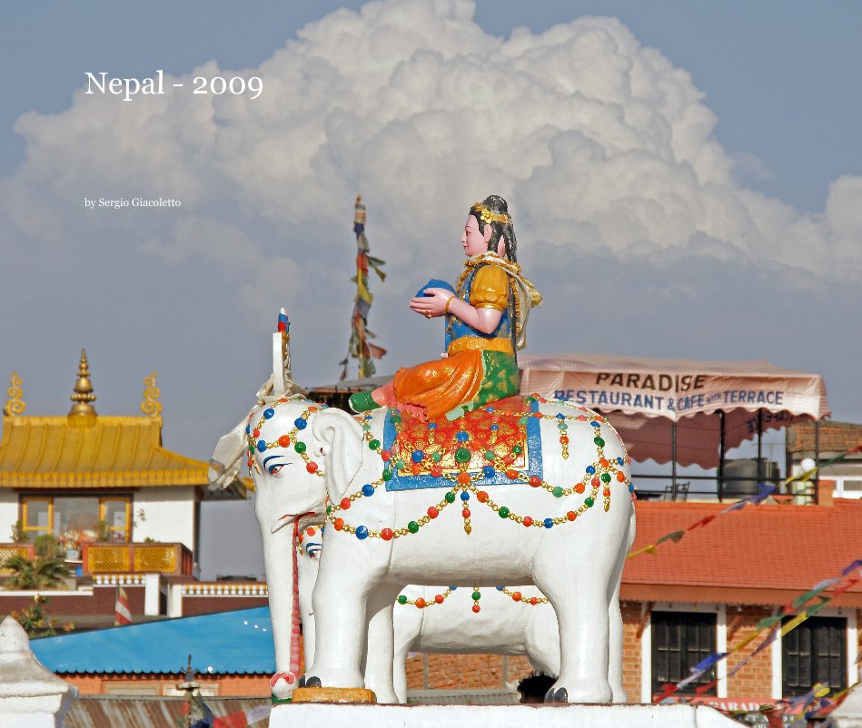 View Nepal - 2009 by Sergio Giacoletto