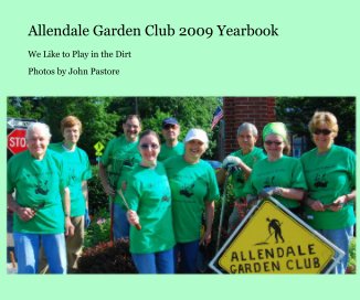 Allendale Garden Club 2009 Yearbook book cover