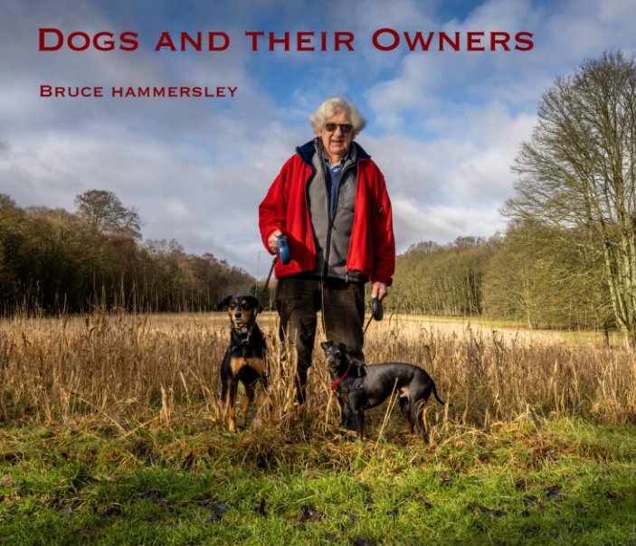 View 100 Strangers and their dogs by Bruce Hammersley