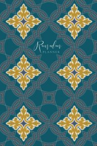 Ramadan Planner: Teal Tiles book cover