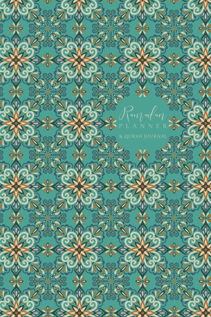 View Ramadan Planner with Integrated Qur'an Journal: Teal by Reyhana Ismail