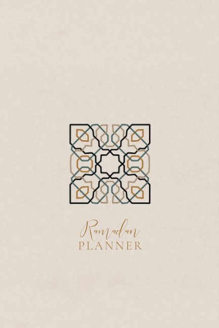 View Ramadan Planner for Teens: Alhambra by Reyhana Ismail