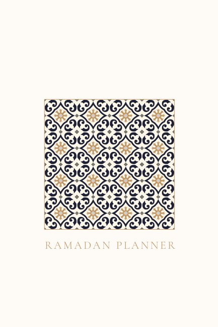 View Ramadan Planner for Teens: Square Tile by Reyhana Ismail