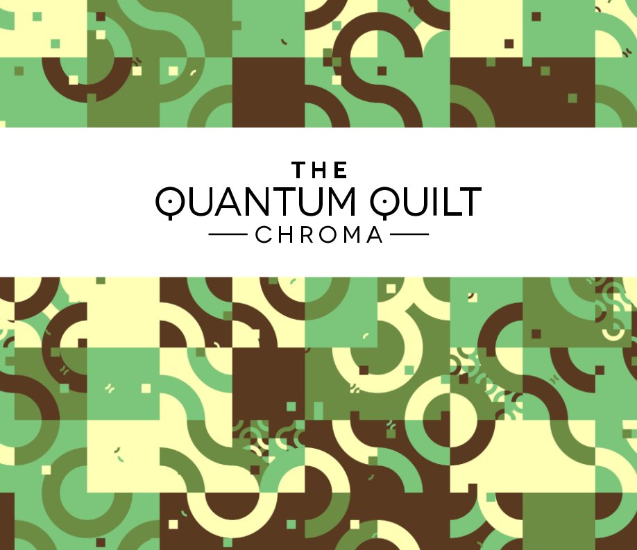 The Quantum Quilt: Chroma nach Quba Michalski anzeigen