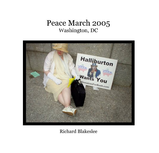 Visualizza Peace March 2005 Washington, DC di Richard Blakeslee