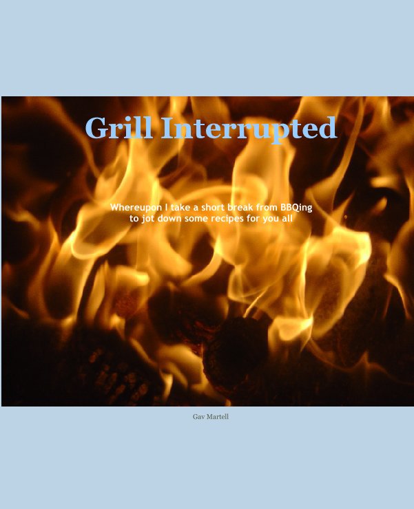 Grill Interrupted nach Gav Martell anzeigen