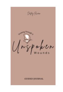 Unspoken Wounds Guided Journal book cover