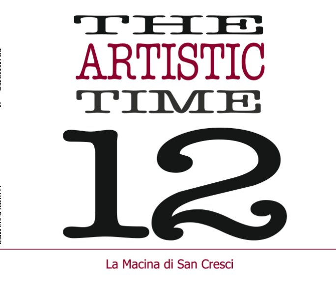 View The Artistic Time 12 by La Macina di San Cresci