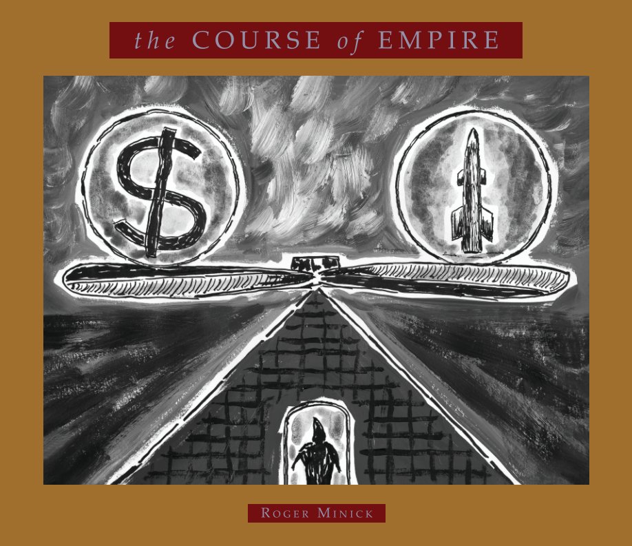 Visualizza the Course of Empire di Roger Minick