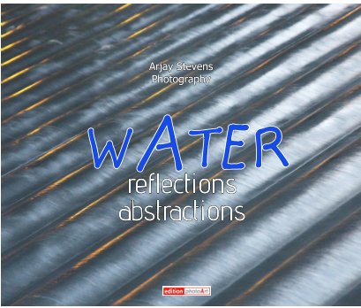 WATER Reflections Abstractions    deutsch english book cover