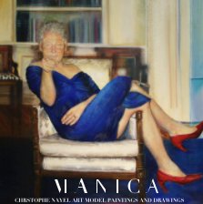 Manica Christophe Nayel Art Model Paintings and drawings Tribute collection book cover