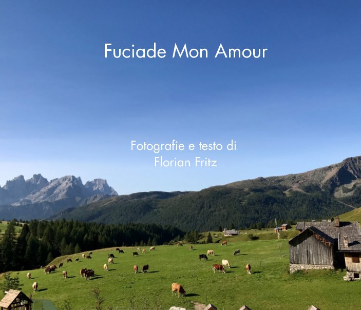 Fuciade Mon Amour nach Florian Fritz anzeigen