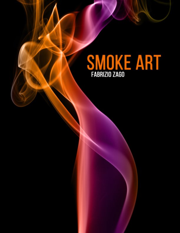 View Smoke Art by Fabrizio Zago