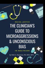 The Clinician's Guide to Microaggressions and Unconscious Bias book cover