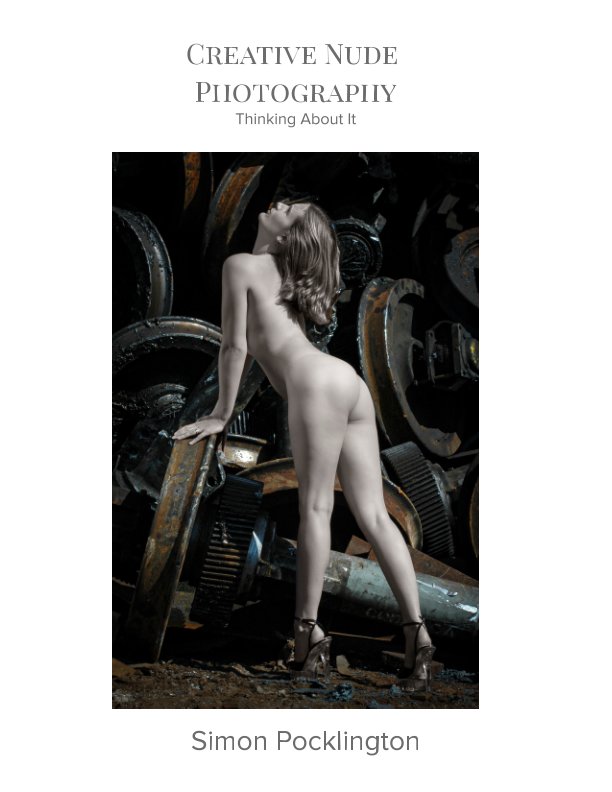 View Creative Nude Photography by Simon Pocklington