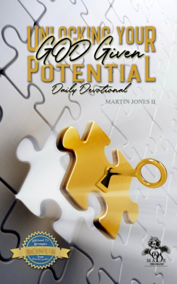 View Unlocking Your GOD-Given Potential Daily Devotion by Martin Jones II