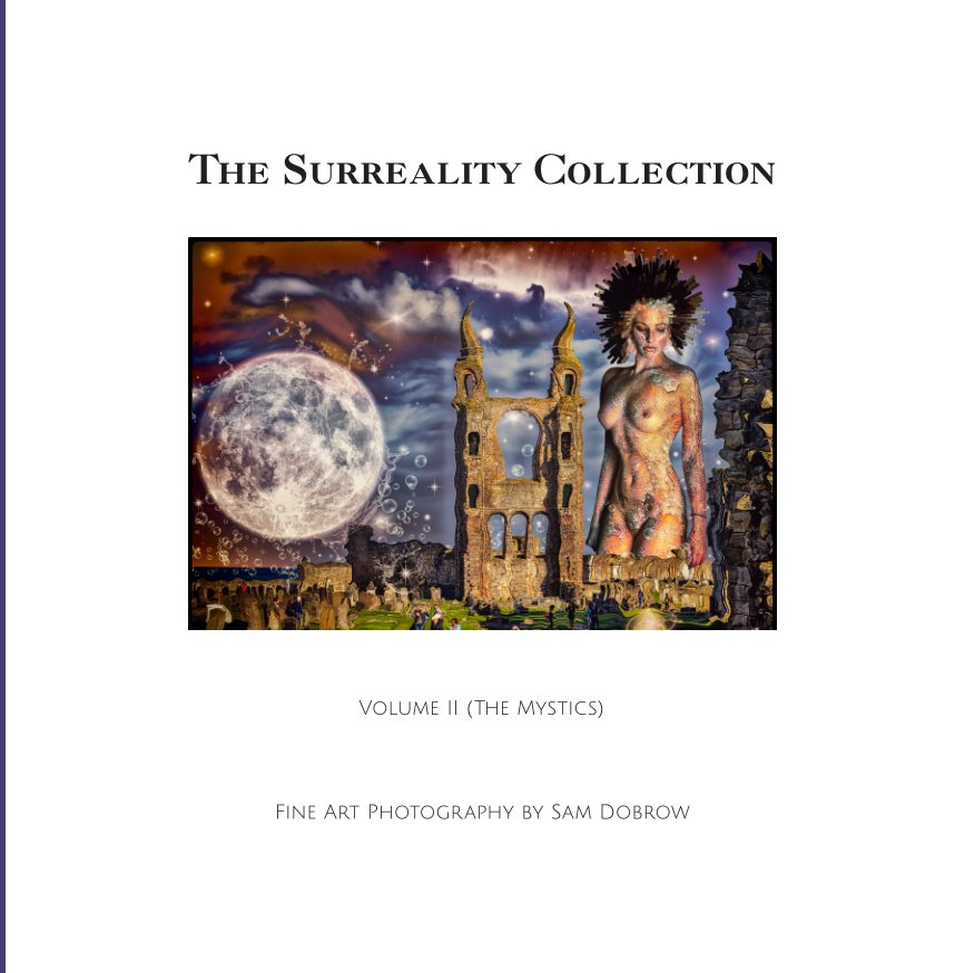 View Surreality Collection Volume II by Sam Dobrow