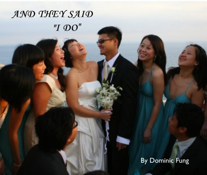 And They Said "I Do" book cover