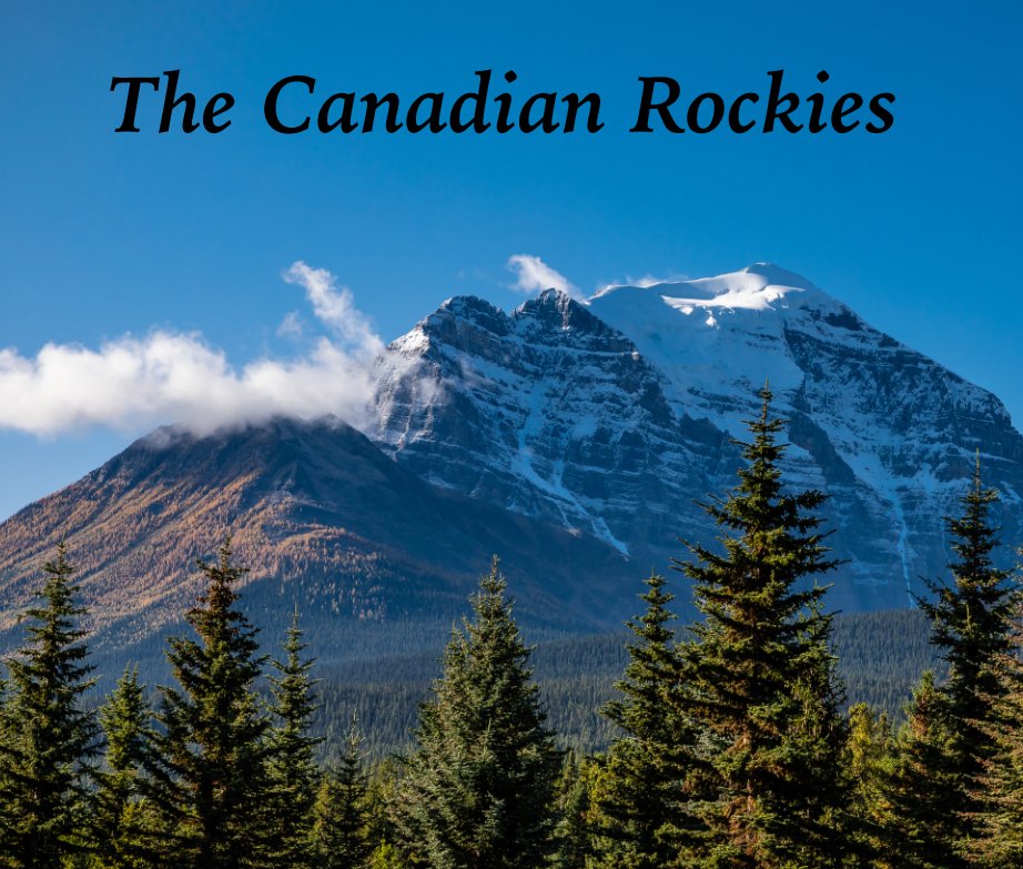 View The Canadian Rockies by Steven Petouvis