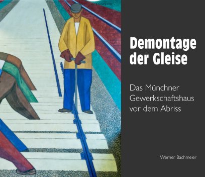 Demontage der Gleise book cover