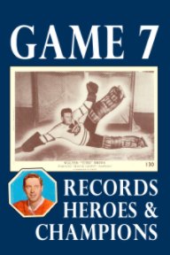 Game 7 : Records, Heroes and Champions book cover