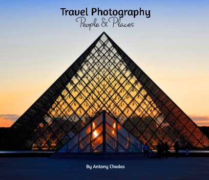 Travel Photography - People and Places book cover