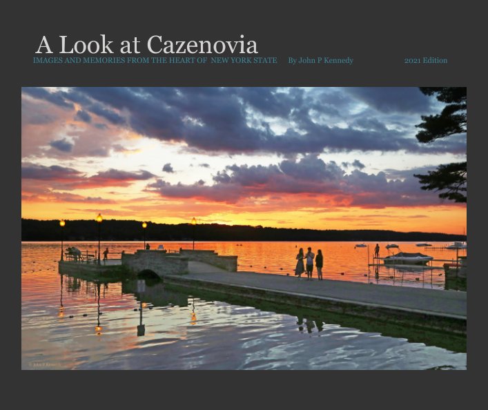 View A Look at Cazenovia by John P Kennedy