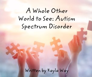 A Whole Other World to See: Autism Spectrum Disorder book cover