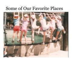 Some of Our Favorite Places book cover