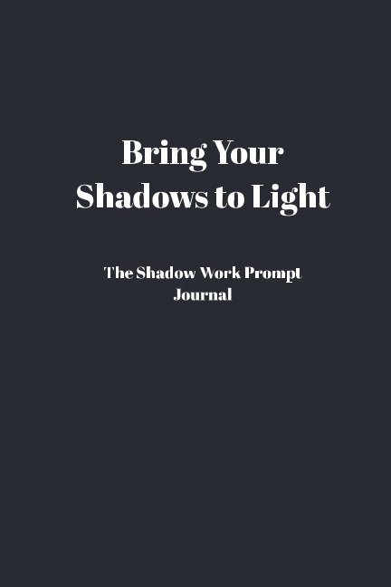 View Shadow Work Journal by Tiffany J. Flewellen