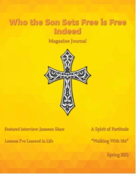 Who the Son Sets Free is Free Indeed Spring 2021 book cover