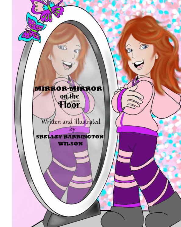 View Mirror-Mirror on the Floor by Shelley Harrington Wilson