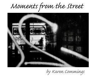 Moments from the Street book cover